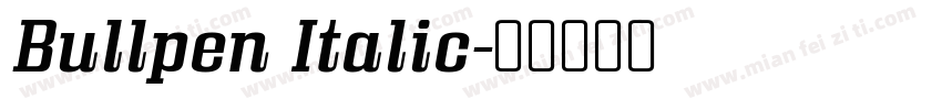 Bullpen Italic字体转换